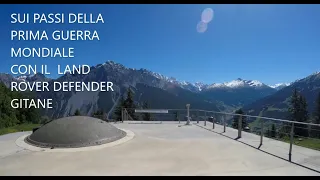 Land Rover Defender - Forte di Oga Venini - Tirano Livigno -Sui passi della prima guerra mondiale