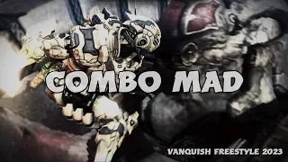 VANQUISH - Combo MAD - High Level Play Freestyle 2023 [PS5]