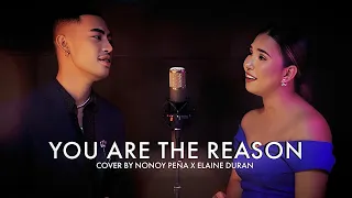 You Are The Reason - Calum Scott | Cover by Nonoy Peña & Elaine Duran