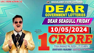 DEAR SEAGULL FRIDAY WEEKLY DEAR 8 PM ONWARDS DRAW DATE 10.05.2024 LIVE FROM KOHIMA