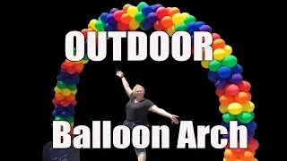 OUTDOOR BALLOON ARCH - Diy Step by Step