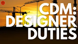 CDM - Designer Duties | Role of the designer and principle designer