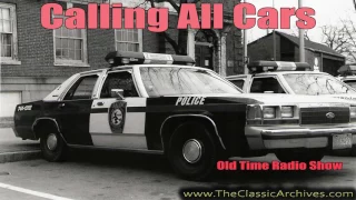 Calling All Cars, Old Time Radio, 360115   The Match Burglar