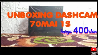 unboxing dashcam 70mai 1s, dari xiaomi