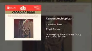 Canadian Brass - Canzon Aechiopican