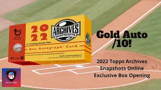 Gold Auto /10 Pull! | 2022 Topps Archives Snapshots Online Exclusive Box Opening