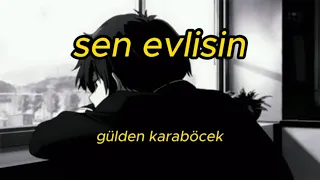 gülden karaböcek - sen evlisin (slowed+reverb)