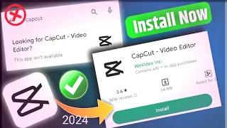 Capcut this app isn'tavailable | Capcut play store pe download nahi ho raha hai | Capcut Problem2024