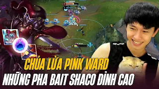 PINK WARD VÀ NHỮNG PHA BAIT SHACO ĐỈNH CAO KHIẾN CAO THỦ FIORA NA TRẦM CẢM