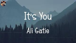 Ali Gatie - It's You (Lyrics) || Stephen Sanchez, Shawn Mendes, Calvin Harris, Dua Lipa,... (Mix Ly