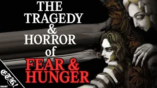 The Horror of Fear and Hunger