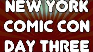 New York Comic Con 2016 ~ Day 3