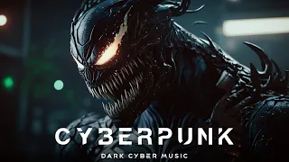 Aggressive Cyberpunk Music  VENOM  Dark Electro Mix Music [ Copyright Free ]