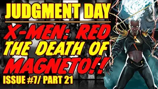 X-Men: Red || JUDGMENT DAY || Part 21 || THE DEATH OF MAGNETO || (issue 7, 2022)