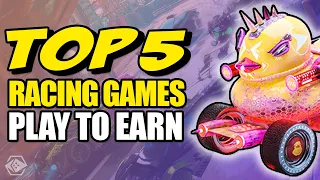 RACE TO EARN CRYPTO! Top 5 Play to Earn Racing Games Right Now
