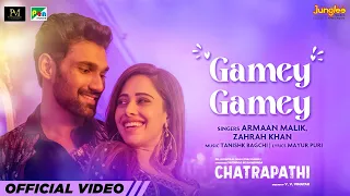 Gamey Gamey - Chatrapathi | Sreenivas B, Nushrratt B| Armaan, Zahrah| Tanishk B| In Cinemas 12th May