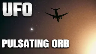 Pulsating Orb UFO Caught On Camera By Pilots Flying Over Mexico 👽