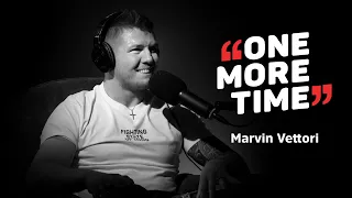 Marvin Vettori, un fighter molto umano - One More Time