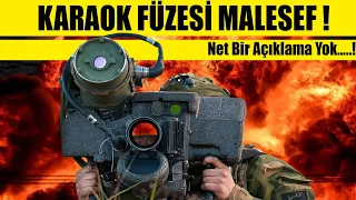 KARAOK Füzesi Malesef ! Net Bir Açıklama Yok.! -Savunma Sanayi-Roketsan KARAOK Manpats Füzesi