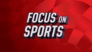 Focus on Sports Show 1 - March 10, 2022