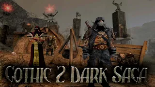 Gothic 2 Мод Dark Saga Что это такое? Квесты Сюжет Механики Особенности