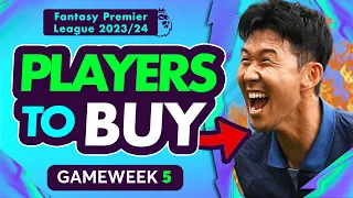FPL GAMEWEEK 5 TRANSFER TIPS | Players to Buy! | Fantasy Premier League 2023/24