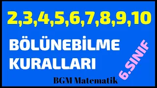 Tam Bölünebilme Kuralları  6 Sınıf Matematik 2 3 4 5 6 9 10 Pratik Bölme