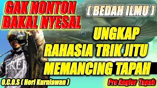 TRIK JITU MEMANCING TAPAH (Wallago) DIBUKA LANGSUNG RAHASIANYA OLEH SANG MASTER II GAK NONTON NYESAL