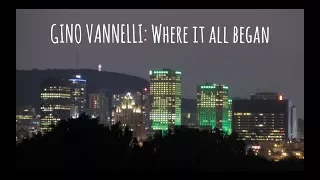 Gino Vannelli: Where it all began / Où tout a comencé