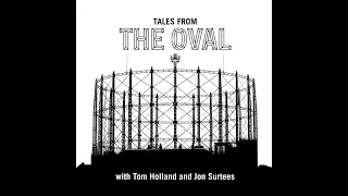 The Establishment of The Oval | Episode 2 | Tales from The Oval