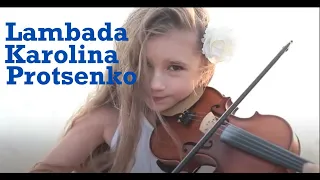 Lambada from Karolina Protsenko(violin cover)