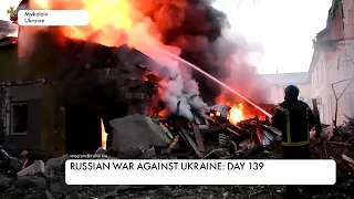 Mykolaiv was heavily shelled by Russian occupiers using cluster munitions. The 139th day of war