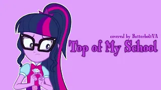 [MLP Cover] Top of My School by Katherine Lynn-Rose