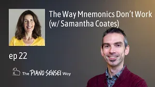 The Way Mnemonics Don't Work (w/ Samantha Coates) - 22
