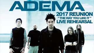 Adema (USA) - The Way You Like It - Band Rehearsal (2017 REUNION) (MARK CHAVEZ)