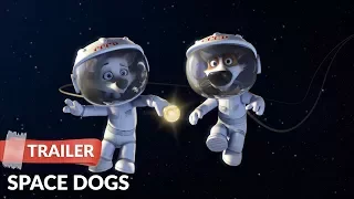 Space Dogs 2010 Trailer HD | Anna Bolshova | Elena Yakovleva