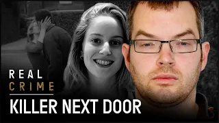 Danger Next Door: The Deadly Neighbour | World’s Most Evil Killers | Real Crime