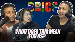 BRICS - What does this mean for us?| Podcast