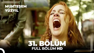 Muhteşem Yüzyıl 31. Bölüm (HD)