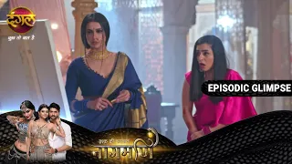 Ishq Ki Dastaan Naagmani | Mohini ki nayi chaal. | Glimpse | DangalTV