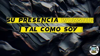 Su Presencia Worship  | Tal Como Soy | VideoLyric  (Musica cristiana 2023)