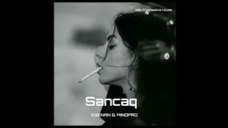 SSENAN & MINOPRO - Sancaq (Original Mix)