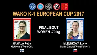 WAKO K-1 EUROPEAN CUP 2017 - FINAL BOUT WOMEN -70 kg