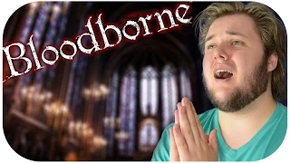 Bloodborne Funny Rage Moments #7 // THE CATHEDRAL WARD