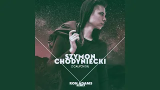 Z Calych Sil (Ron Adams Remix)