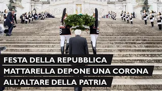 Mattarella depone una corona all’Altare della Patria per la Festa Nazionale della Repubblica