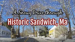 Historic Sandwich, Ma in the Winter - Take a Drive! ❄