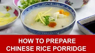 Rice porridge – How to cook Cantonese porridge (the traditional way)