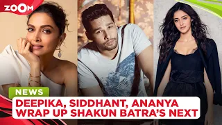 Deepika Padukone, Siddhant Chaturvedi and Ananya Panday wrap up the shoot for Shakun Batra's next