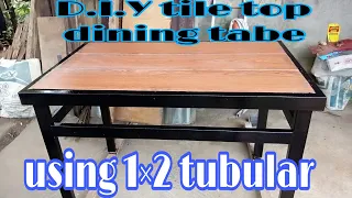 D.I.Y. tile top dining table using 1×2 square tube/ tubular #how to make